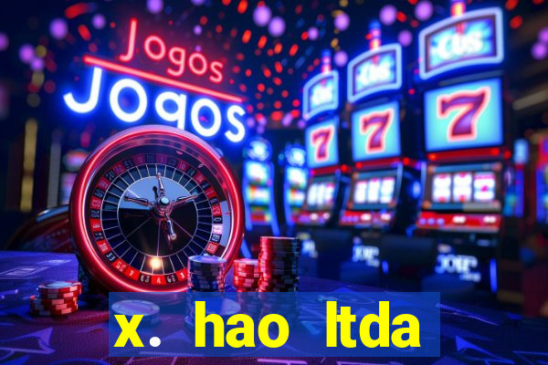 x. hao ltda plataforma de jogos