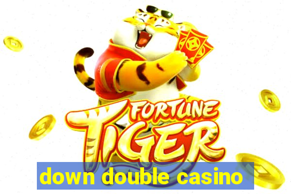 down double casino