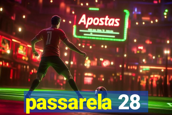 passarela 28