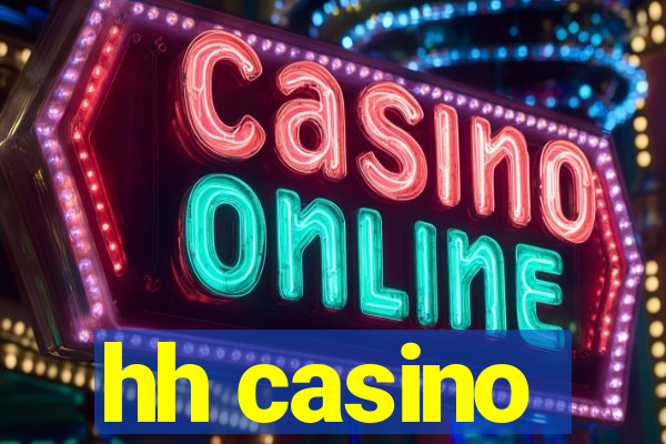 hh casino