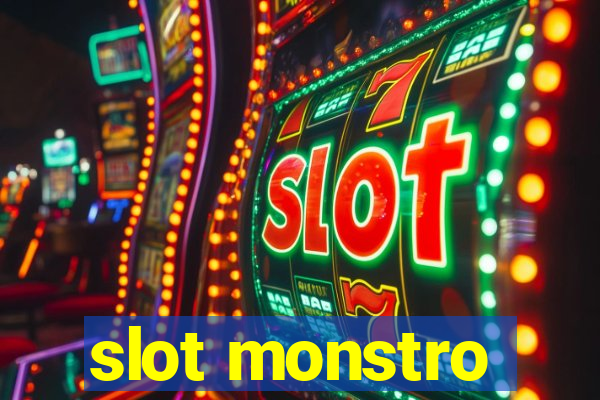 slot monstro