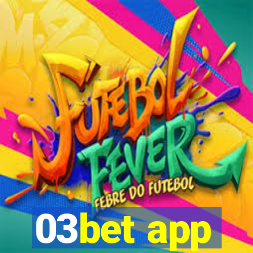 03bet app