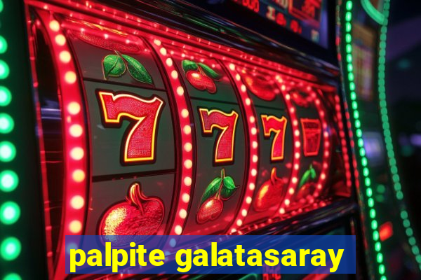 palpite galatasaray