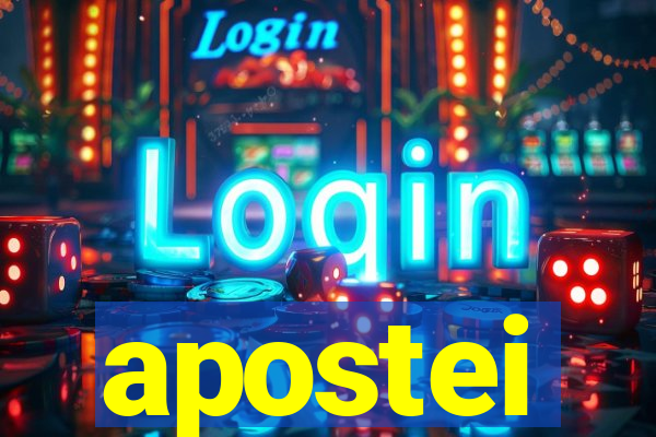 apostei