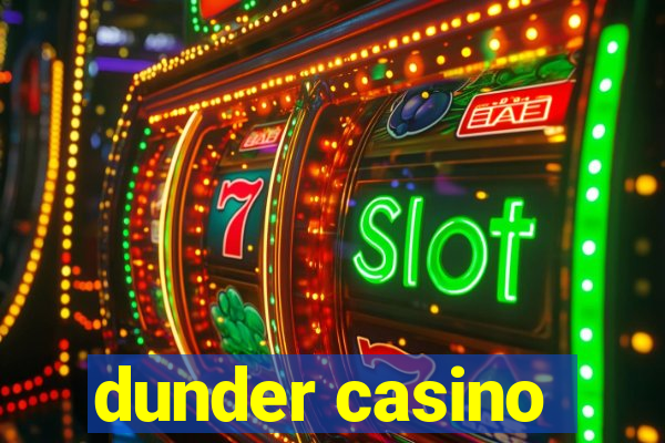 dunder casino