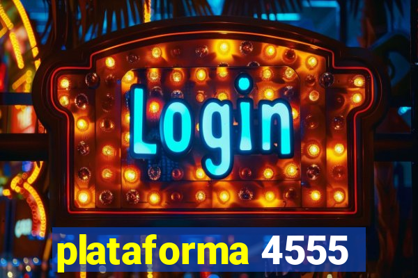 plataforma 4555