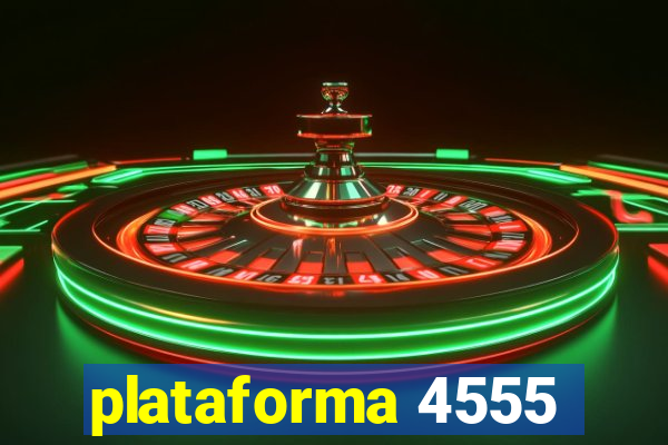 plataforma 4555