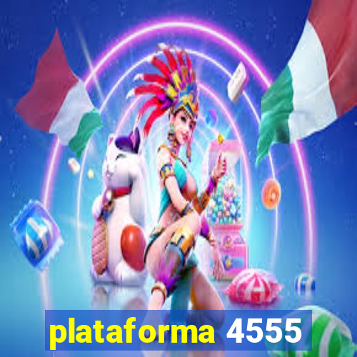 plataforma 4555