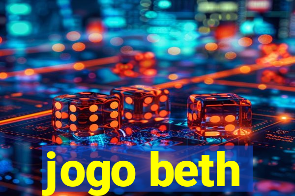 jogo beth