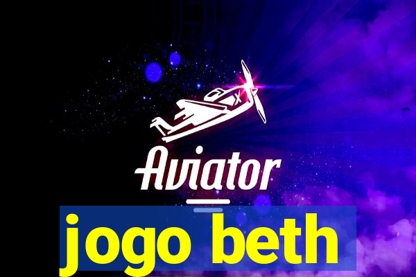 jogo beth