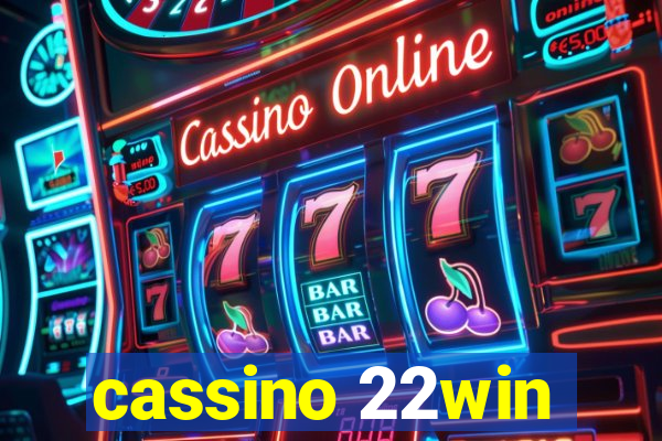 cassino 22win