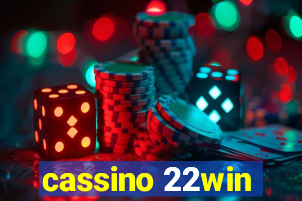 cassino 22win