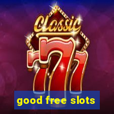 good free slots