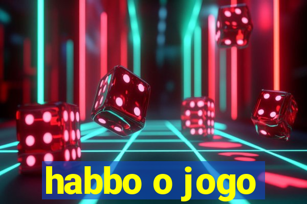 habbo o jogo