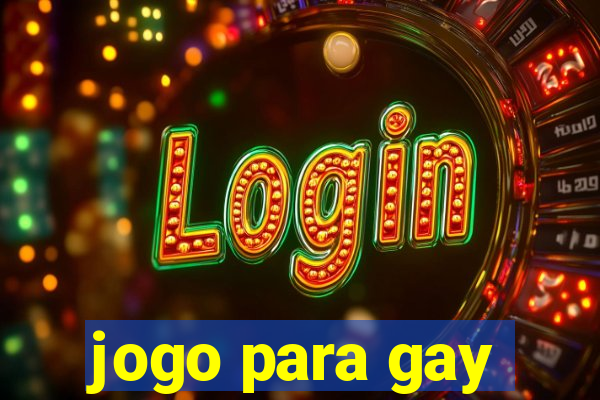 jogo para gay