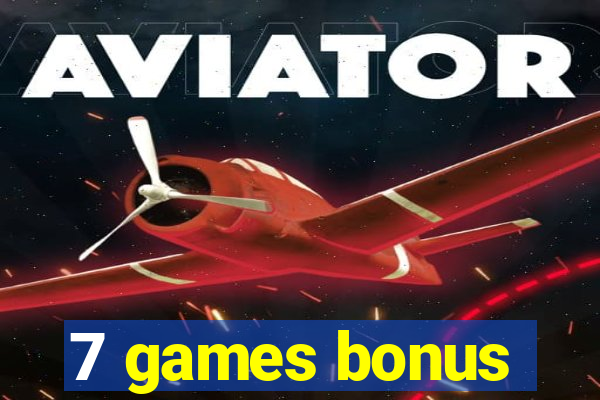 7 games bonus