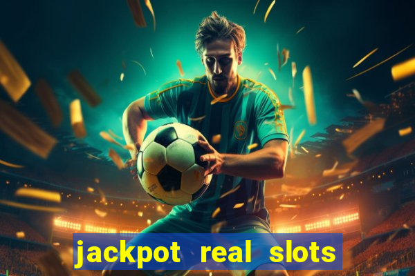 jackpot real slots e crash