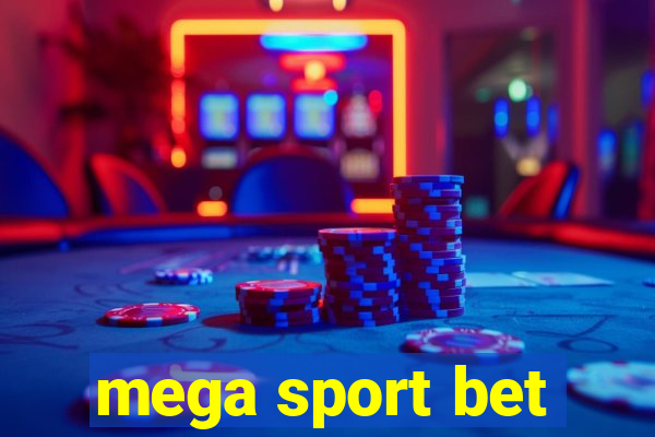 mega sport bet