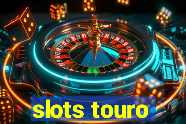 slots touro