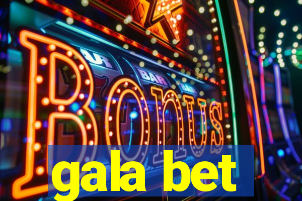 gala bet