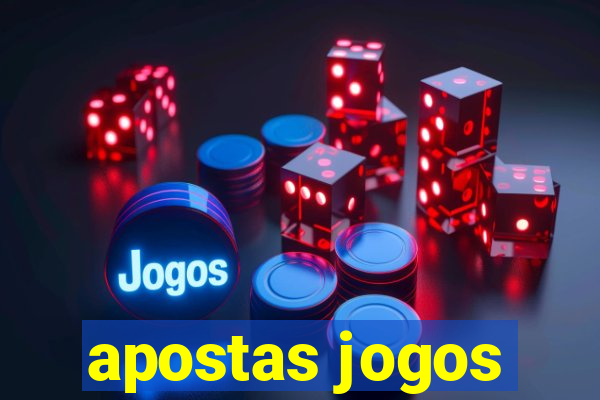 apostas jogos