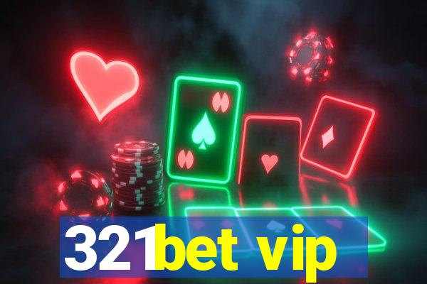 321bet vip