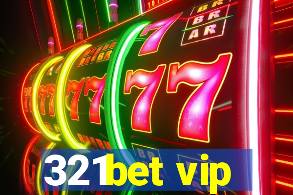 321bet vip