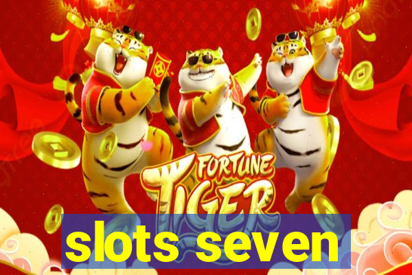 slots seven