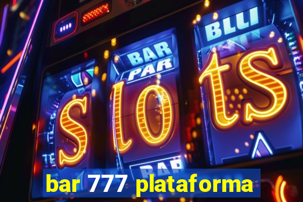 bar 777 plataforma