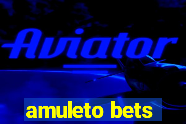 amuleto bets