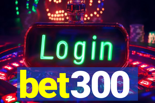 bet300