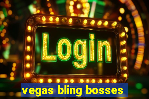 vegas bling bosses