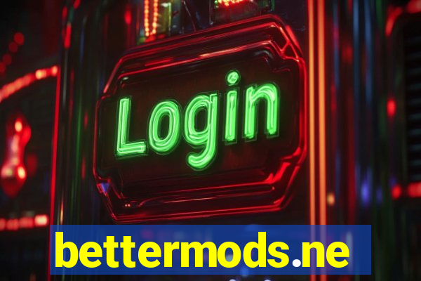 bettermods.ne