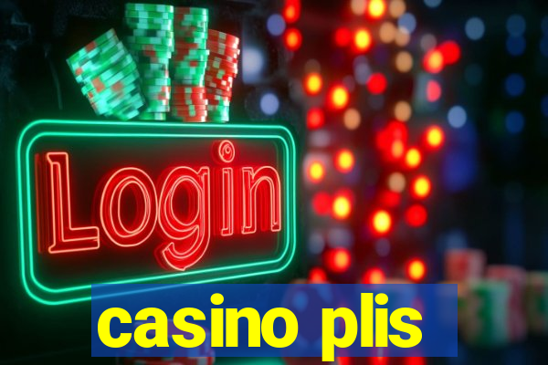 casino plis