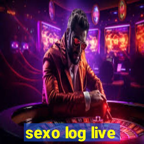 sexo log live