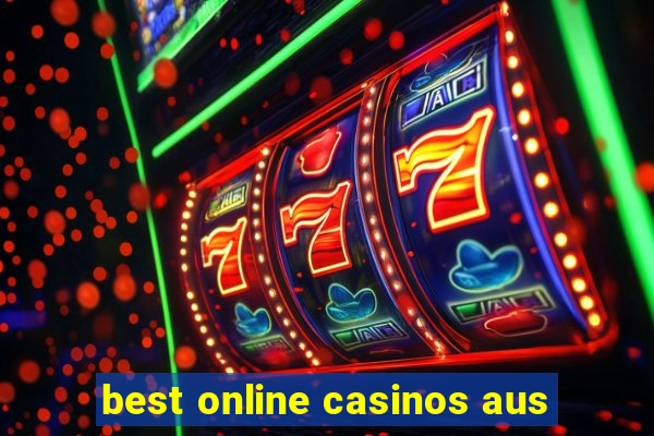 best online casinos aus