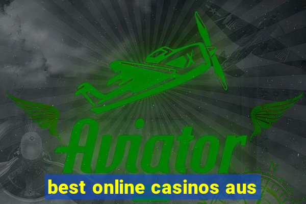 best online casinos aus