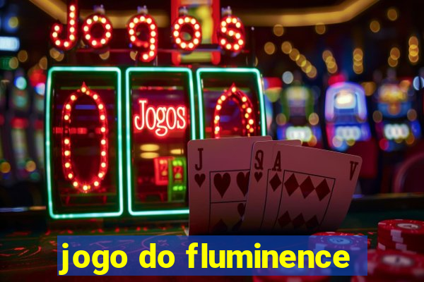 jogo do fluminence