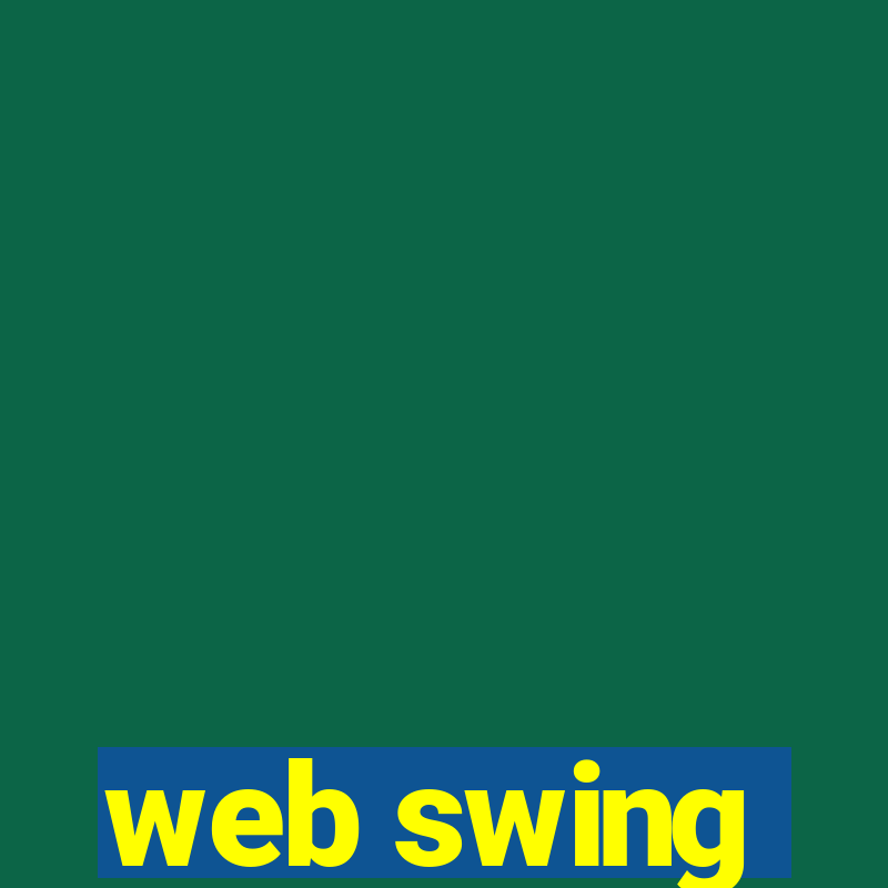 web swing