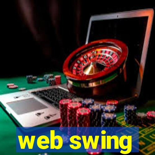 web swing