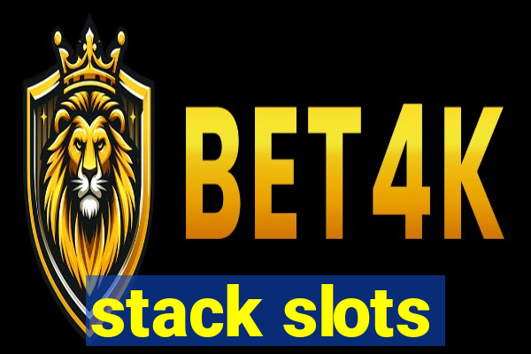 stack slots