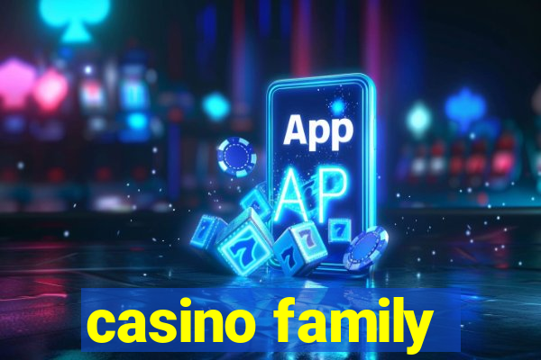 casino family