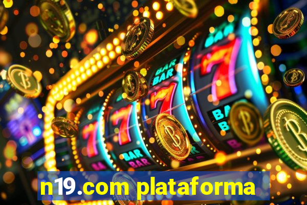 n19.com plataforma