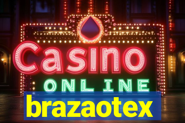 brazaotex