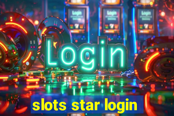 slots star login