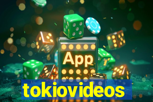 tokiovideos