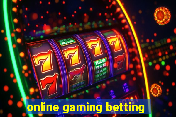 online gaming betting