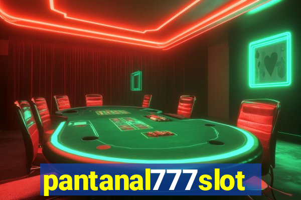 pantanal777slots.com