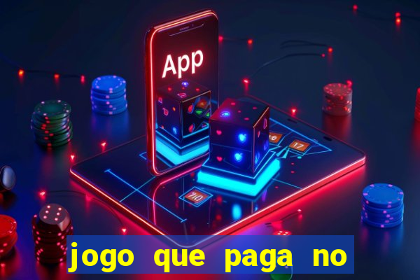 jogo que paga no pix sem depositar