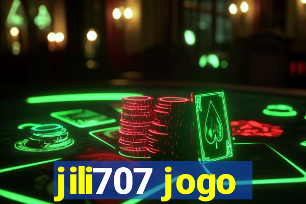 jili707 jogo